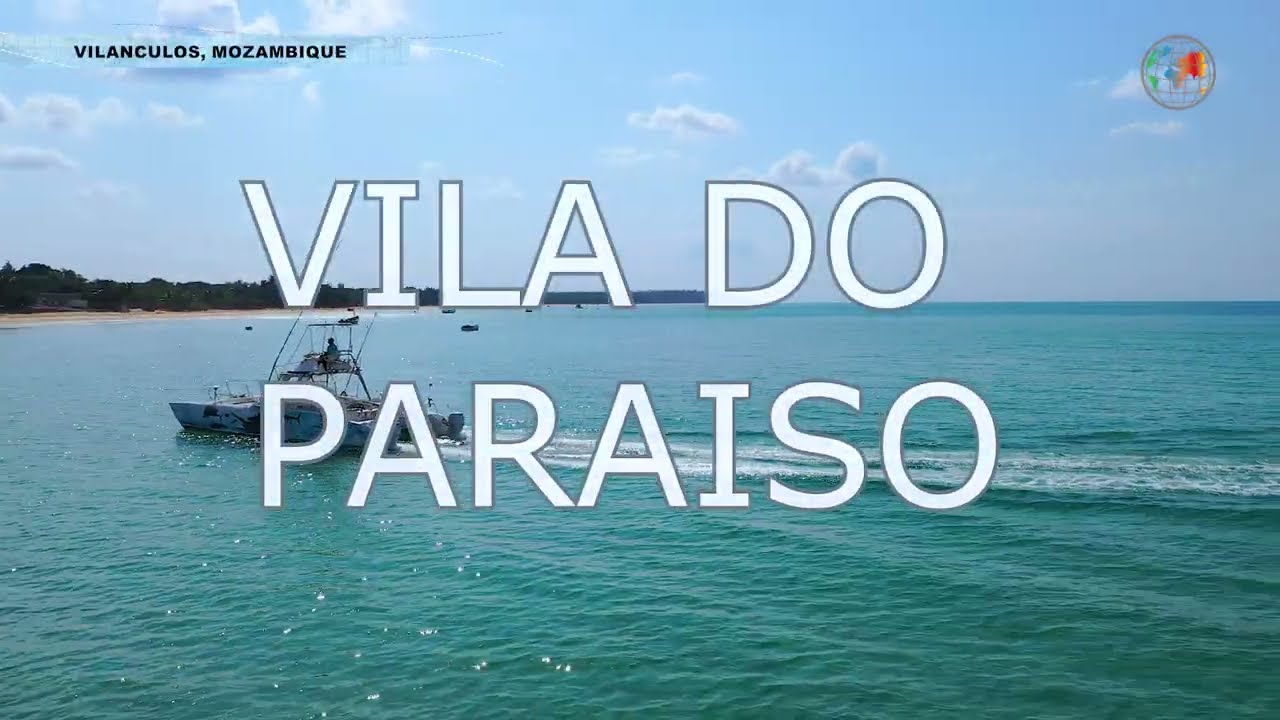 Find Your Oasis at Vila do Paraiso, Mozambique